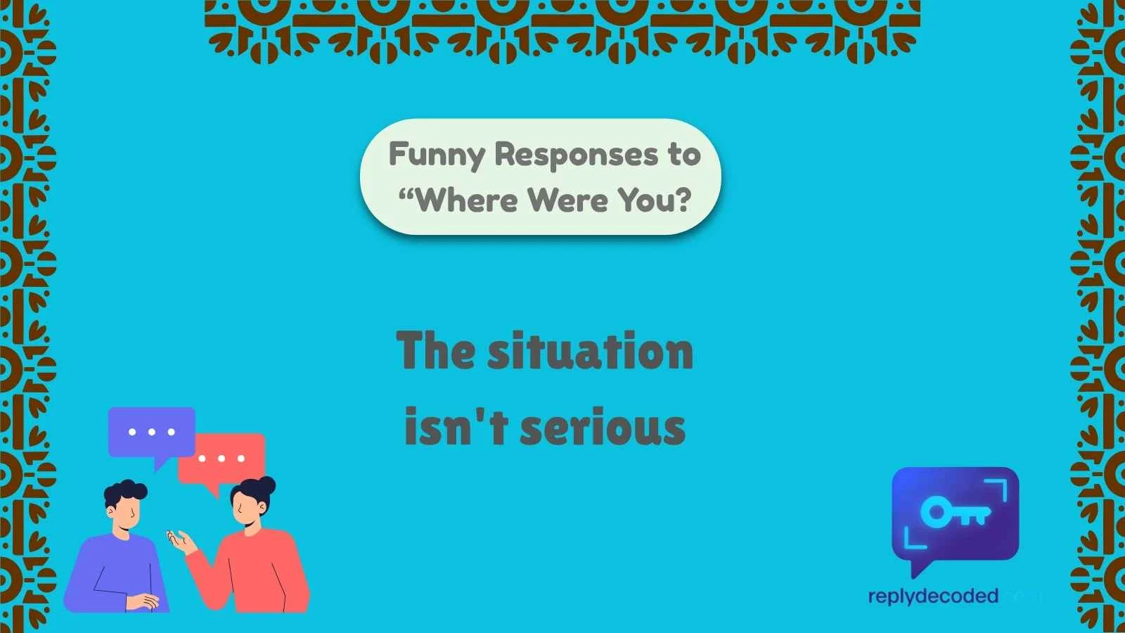 Funny Responses to “Where Were You?
