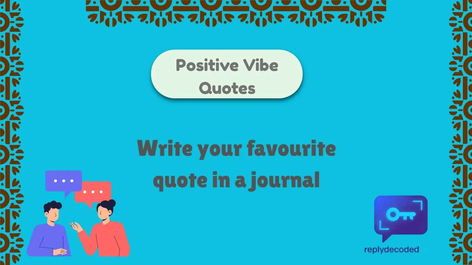 Positive Vibe Quotes