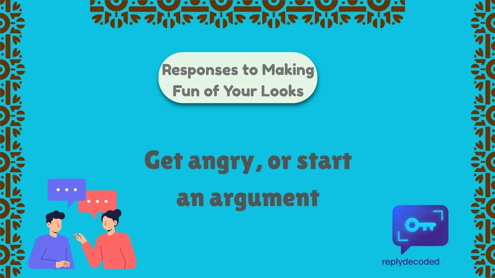 Responses to Making Fun of Your Looks