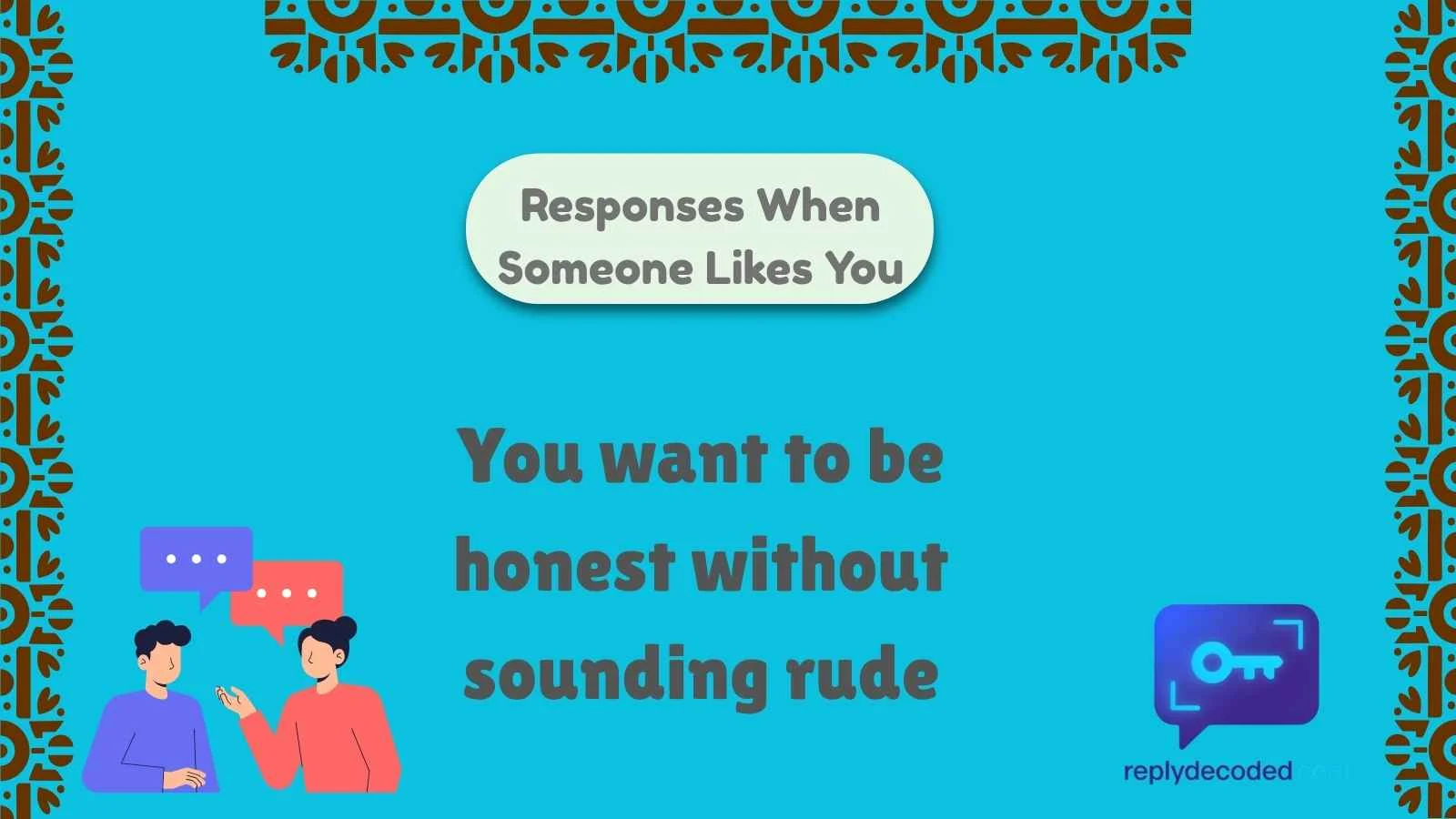 Responses When Someone Likes You