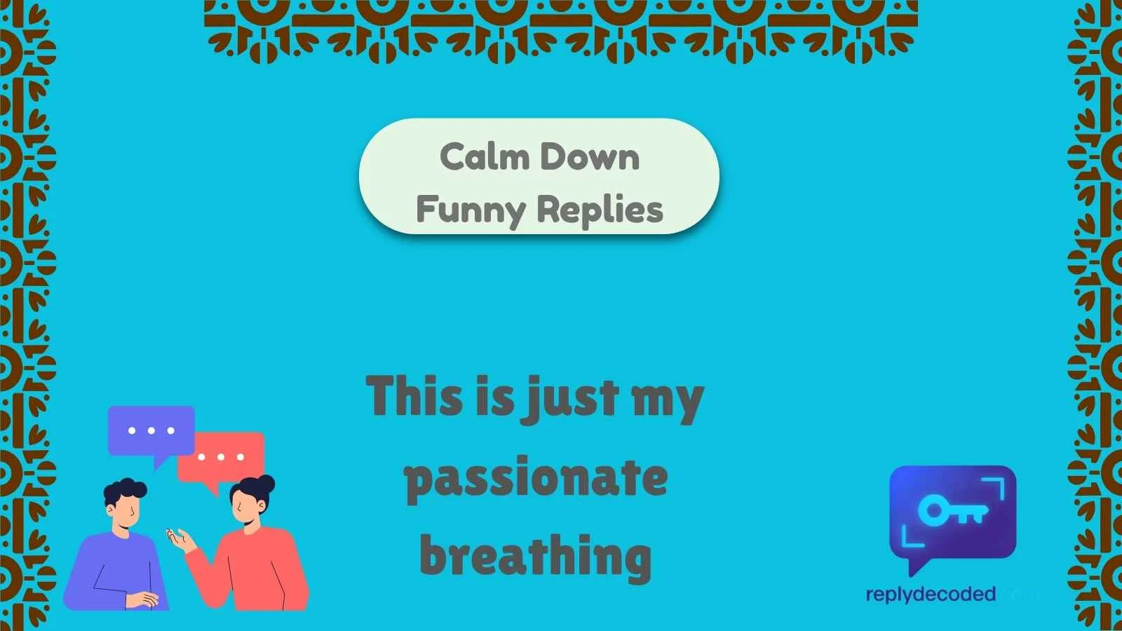 Calm Down Funny Replies